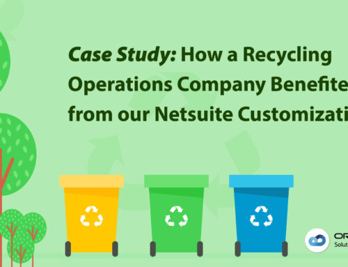 How a Recycling Operations Company Implemented NetSuite Customizations