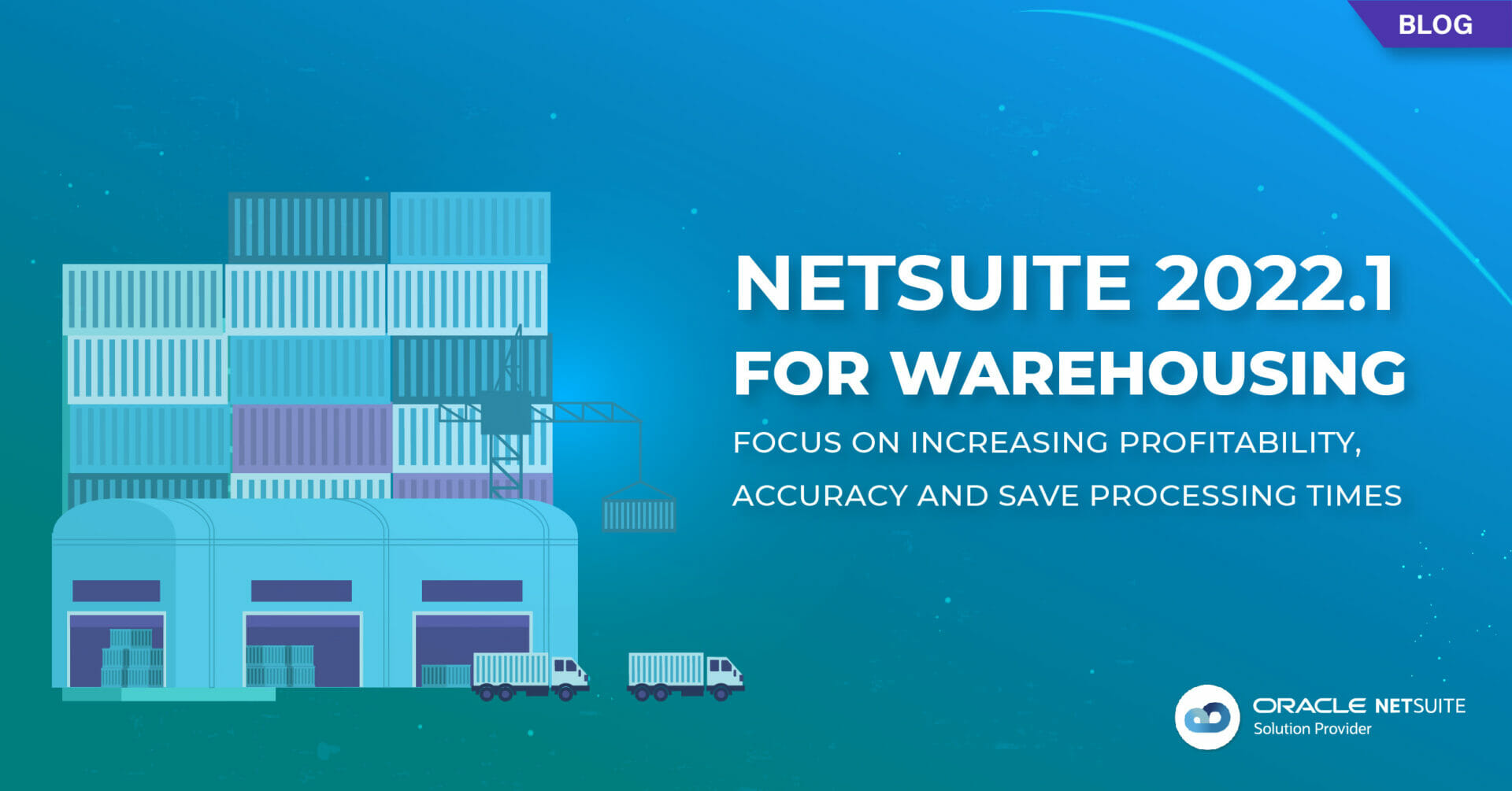 NetSuite 2022.1 Warehousing