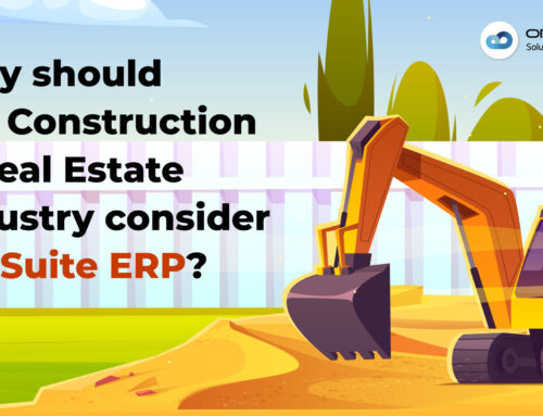 Why should the Construction & Real Estate Industry consider NetSuite ERP?